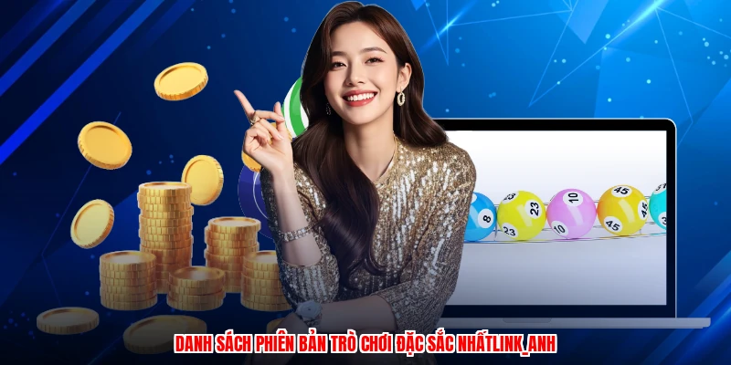 Danh sách phiên bản trò chơi đặc sắc nhấtlink_anh